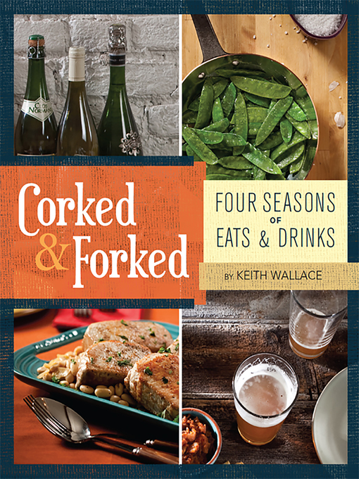 Title details for Corked & Forked by Keith Wallace - Available